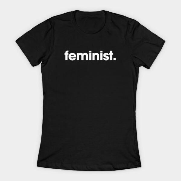 feminist T-Shirt